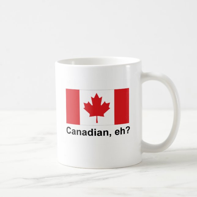 Canadian, eh? coffee mug (Right)