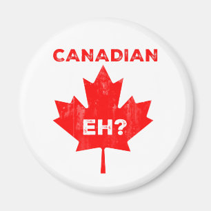 Canadian Eh? Maple Leaf Magnet
