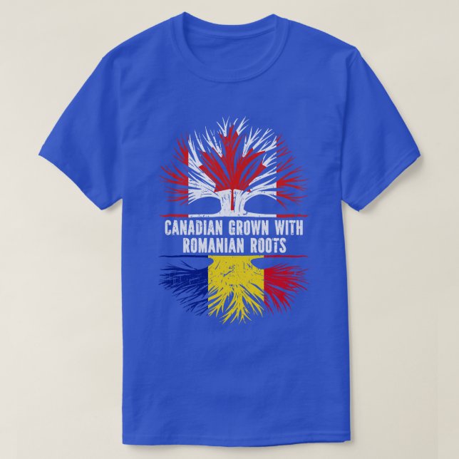 Canadian Grown with Romanian Roots Canada Flag T-Shirt (Design Front)