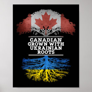 Canadian Grown With Ukrainian Roots Poster