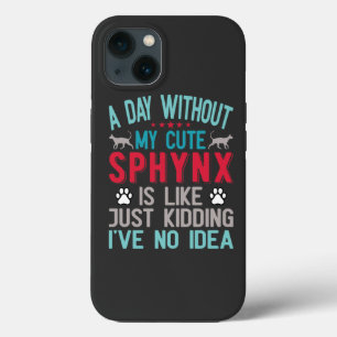 Canadian Hairless Sphynx Cat Owner Funny Saying iPhone 13 Case