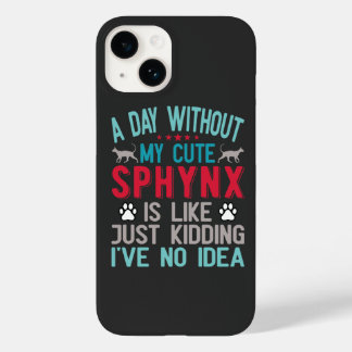 Canadian Hairless Sphynx Cat Owner Funny Saying Case-Mate iPhone 14 Case