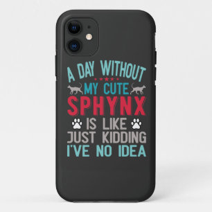 Canadian Hairless Sphynx Cat Owner Funny Saying iPhone 11 Case