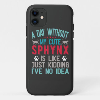 Canadian Hairless Sphynx Cat Owner Funny Saying iPhone 11 Case