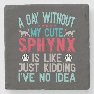 Canadian Hairless Sphynx Cat Owner Funny Saying Stone Coaster