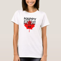 Canadian Humour Happy Birthday Funny Canada Eh Fla