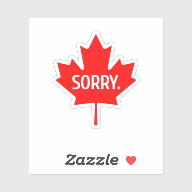Canadian Humour Sorry Funny Canada Eh Maple Leaf,f (Sheet)