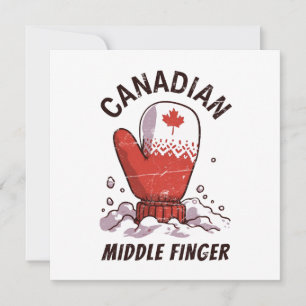 Canadian Middle Finger  Card