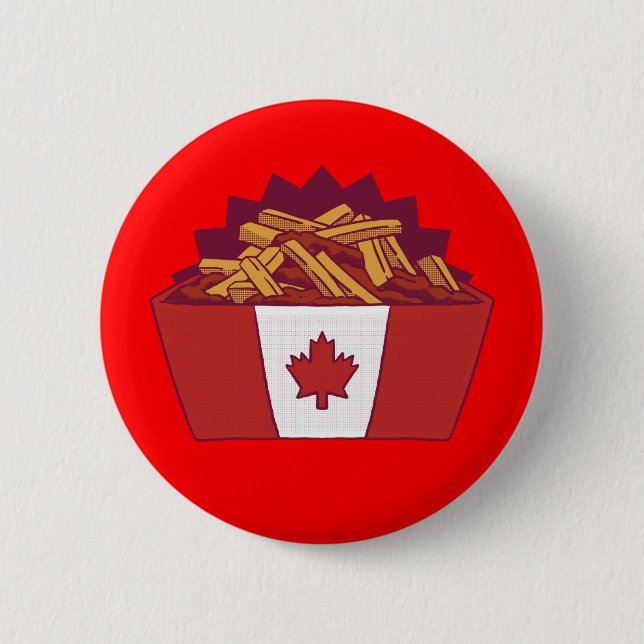 Canadian Poutine  6 Cm Round Badge (Front)