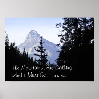 Canadian Rocky Mountains with Famous Quote Poster