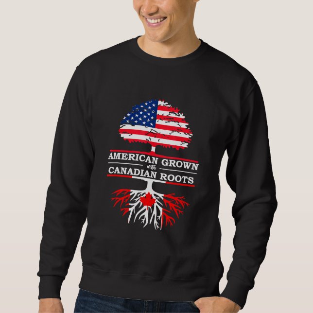Canadian Roots American Grown Flag Sweatshirt (Front)