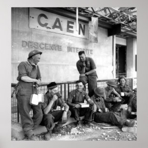 Canadian Soldiers in Caen France World War II Poster