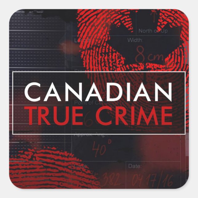 Canadian True Crime stickers (Front)