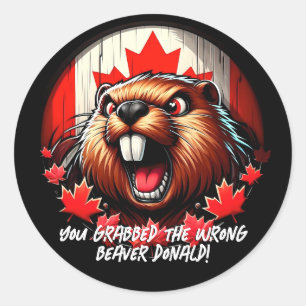 Canadian "Wrong Beaver  Donald" Trump Classic Round Sticker
