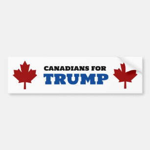 Canadians For Trump Funny Pro-Trump Bumper Sticker