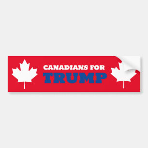 Canadians For Trump Funny Pro-Trump Bumper Sticker