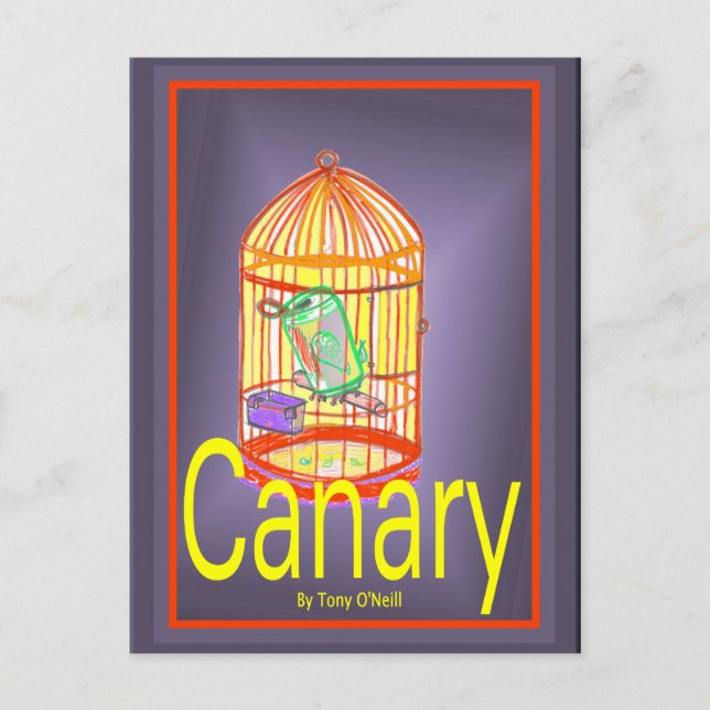 Canary by Tony O'Neill Postcard (Front)