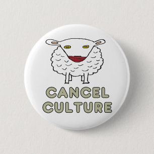 Cancel Culture 6 Cm Round Badge
