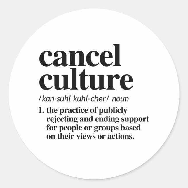 Cancel Culture Definition Classic Round Sticker (Front)
