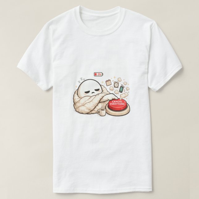Cancel Everything 2% Battery  T-Shirt (Design Front)