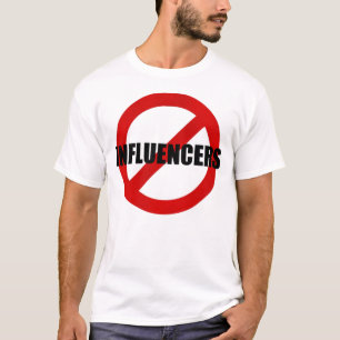 Cancel Influencers! T-Shirt