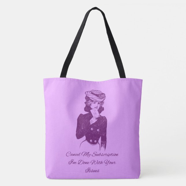 Cancel My Subscription I’m Done  Tote Bag (Back)