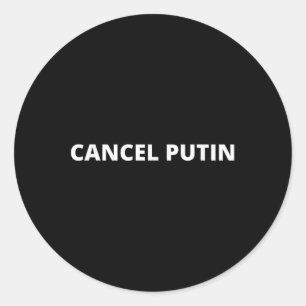 Cancel Putin _ Stop War In Ukraine Classic Round Sticker