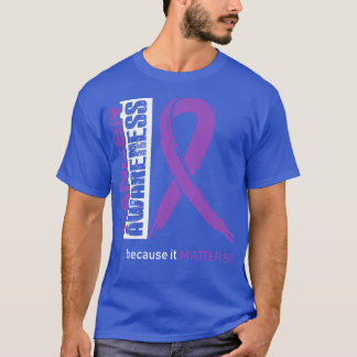 Cancer Awareness Because Its Matters In This Famil T-Shirt