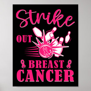Cancer Awareness - Bowling Strike Out Pink Ribbon Poster