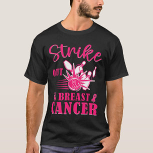 Cancer Awareness - Bowling Strike Out Pink Ribbon  T-Shirt