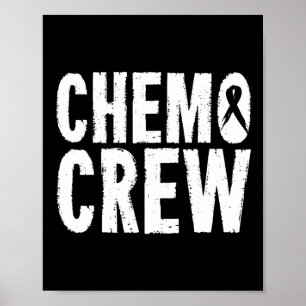 Cancer Awareness Chemo Crew Survivor Gift Poster