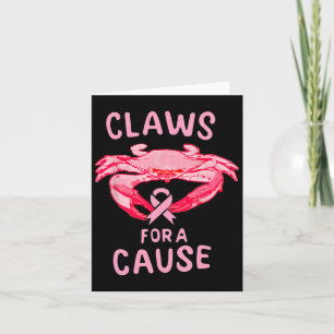 Cancer Awareness Claws For A Cause Crab Card