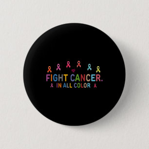 Cancer Awareness For Women All Cancer Problems  6 Cm Round Badge