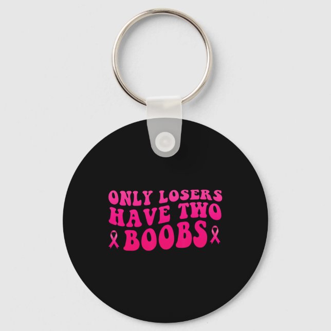 Cancer Awareness Funny Mastectomy  Key Ring (Front)