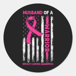 Cancer Awareness Husband Of A Warrior American Fla Classic Round Sticker