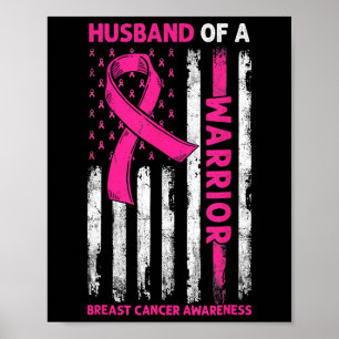 Cancer Awareness Husband Of A Warrior American Fla Poster