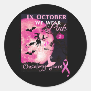 Cancer Awareness. In October We Wear Pink. Hallowe Classic Round Sticker