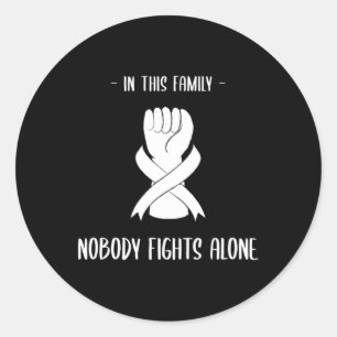 Cancer awareness in this family nobody fight alone classic round sticker