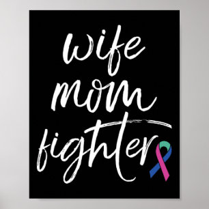 Cancer Awareness Ribbon Wife Mum Fighter  Poster