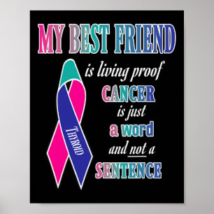 Cancer Awareness S (best Friend)  Poster