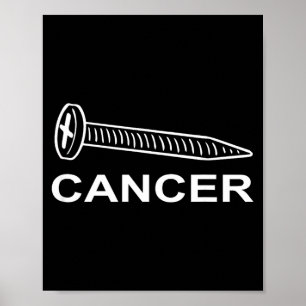 Cancer awareness screw cancer  poster