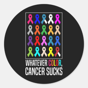 Cancer Awareness Shirts-whatever Color Cancer Suck Classic Round Sticker