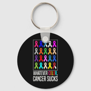 Cancer Awareness Shirts-whatever Colour Cancer Suc Key Ring