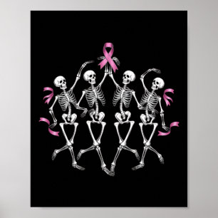 Cancer Awareness Skeleton Dancing Pink Ribbon Cost Poster
