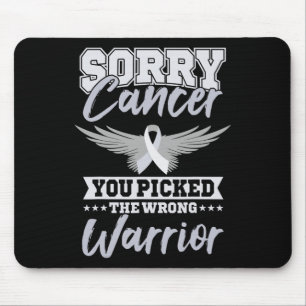 Cancer Awareness Sorry Cancer You Picked The Wrong Mouse Pad