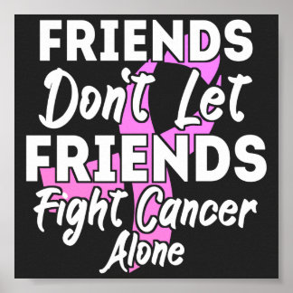 Cancer Awareness support for friend 2022 Poster