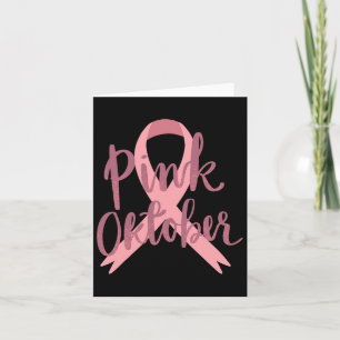 Cancer Awareness Tee - In October We Wear Pink To  Card