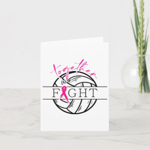Cancer Awareness Together We Fight Volleyball Pink Card