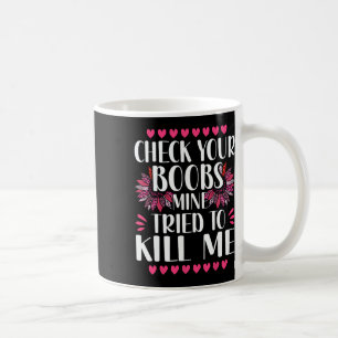 Cancer Awereness Supportor Coffee Mug