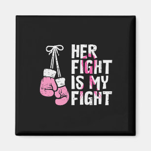 Cancer Boxing Gloves Her Fight My Fight Women Men  Magnet